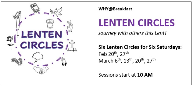 WHY@Breakfast Lenten Circles banner